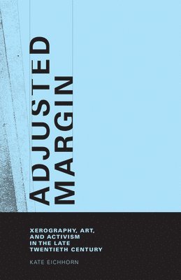 Kate Eichhorn - Adjusted Margin, Inbunden