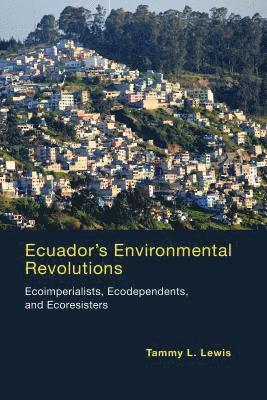 Ecuador's Environmental Revolutions 1