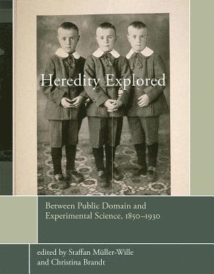 Staffan Müller-Wille, Christina Brandt - Heredity Explored, Inbunden