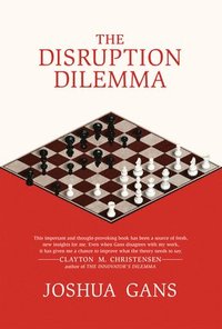 bokomslag The Disruption Dilemma