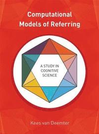 bokomslag Computational Models of Referring