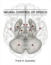 bokomslag Neural Control of Speech