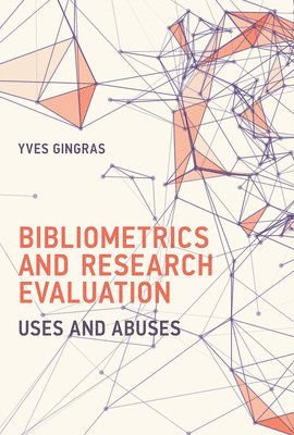 bokomslag Bibliometrics and Research Evaluation
