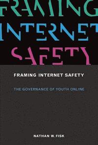 bokomslag Framing Internet Safety
