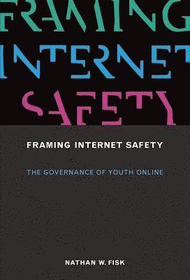 bokomslag Framing Internet Safety