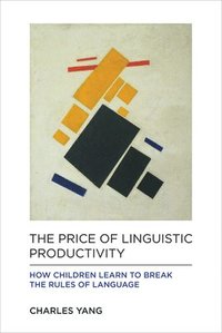 bokomslag The Price of Linguistic Productivity