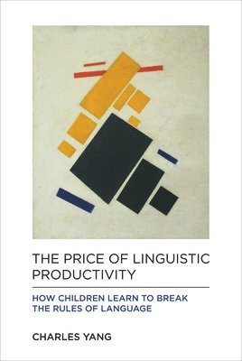The Price of Linguistic Productivity 1
