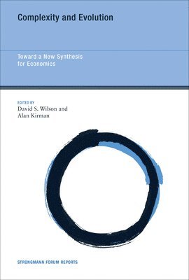 David S. Wilson, Alan Kirman - Complexity and Evolution, Inbunden
