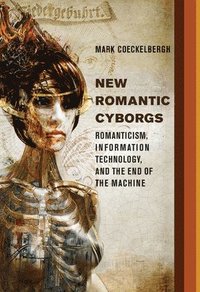 bokomslag New Romantic Cyborgs