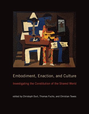 Embodiment, Enaction, and Culture 1