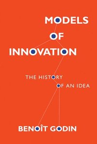 bokomslag Models of Innovation
