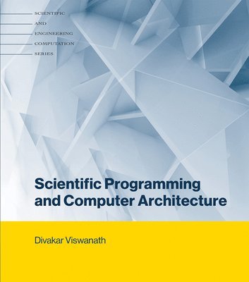 bokomslag Scientific Programming and Computer Architecture