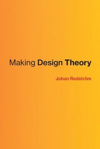 bokomslag Making design theory