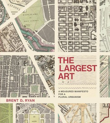 Brent D. Ryan - Largest Art, Inbunden