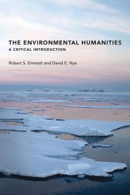 bokomslag The Environmental Humanities