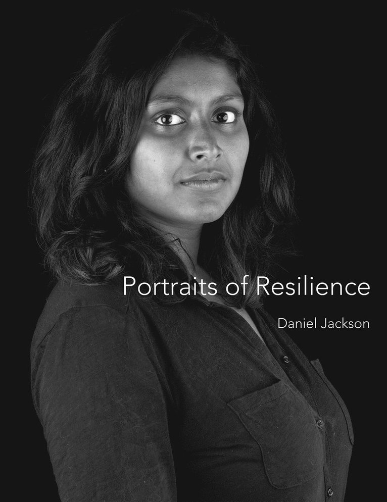 Daniel Jackson, Daniel (Massachusetts Institute of Technology) Jackson - Portraits of Resilience, Inbunden