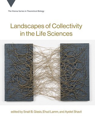 bokomslag Landscapes of Collectivity in the Life Sciences