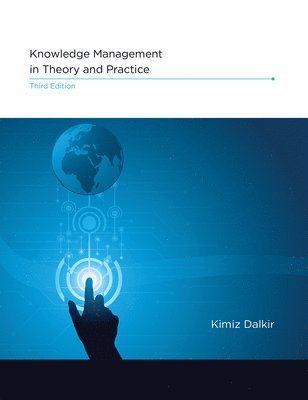 McGill University) Dalkir, Kimiz (Associate Professor and Interim Director - Knowledge Management in Theory and Practice, Inbunden