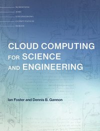 bokomslag Cloud Computing for Science and Engineering