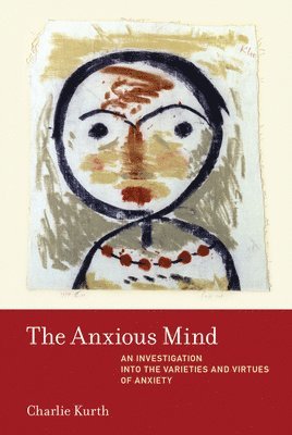 bokomslag The Anxious Mind