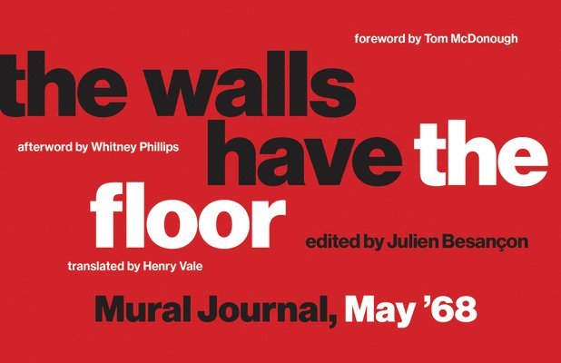 Julien Besancon - The Walls Have the Floor, Häftad