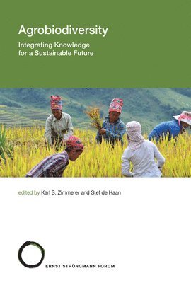 Karl S. (Pennsylvania State University) Zimmerer, Stef (Agricultural Genetics Institute) de Haan - Agrobiodiversity, Inbunden