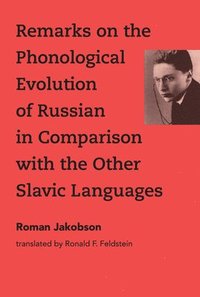 bokomslag Remarks on the Phonological Evolution of Russian in Comparison with the Other Slavic Languages