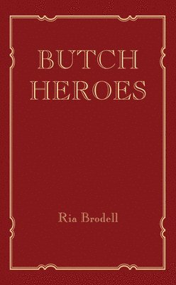 Butch Heroes 1