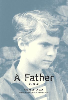 Sibylle Lacan - Father, Inbunden