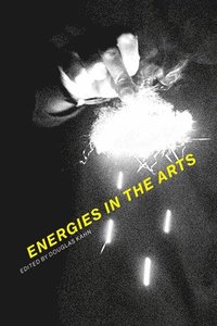 bokomslag Energies in the Arts