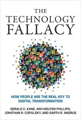 bokomslag The Technology Fallacy