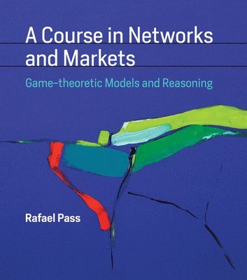 A Course in Networks and Markets 1