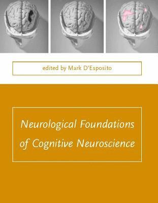 bokomslag Neurological Foundations of Cognitive Neuroscience