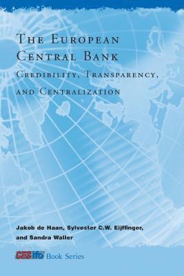 Jakob de Haan, Sylvester C. W. Eijffinger, Sandra Waller - European Central Bank, Inbunden