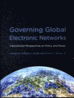 Governing Global Electronic Networks 1