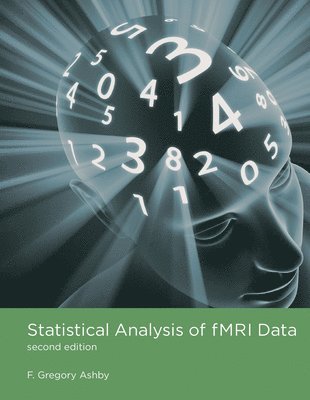 F. Gregory Ashby - Statistical Analysis of fMRI Data, Inbunden