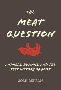 bokomslag The Meat Question