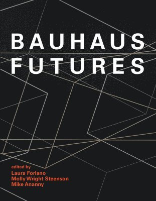 bokomslag Bauhaus Futures