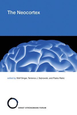 Wolf Singer, Terrence J. Sejnowski, Pasko Rakic - Neocortex, Inbunden