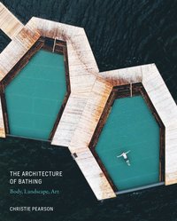 bokomslag Architecture of Bathing