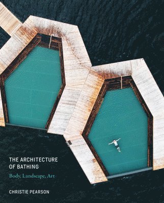 bokomslag The Architecture of Bathing