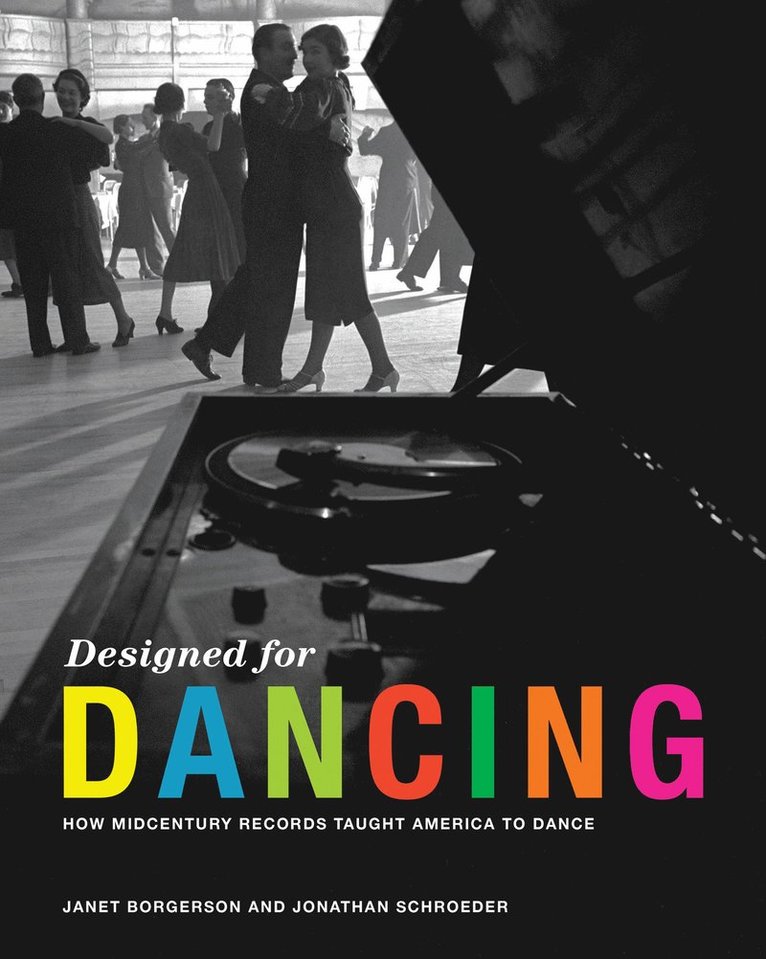 Janet Borgerson, Jonathan Schroeder - Designed for Dancing, Inbunden