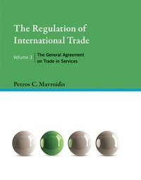 bokomslag The Regulation of International Trade, Volume 3