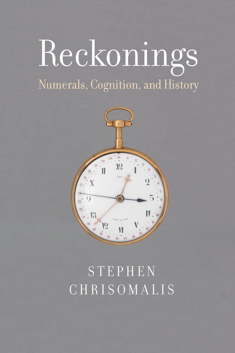 Stephen Chrisomalis - Reckonings, Inbunden