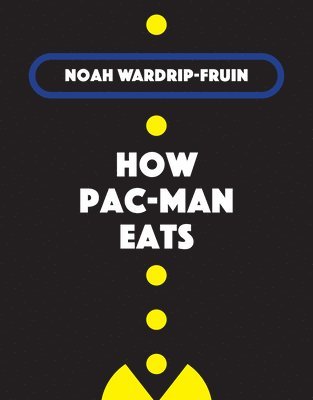 bokomslag How Pac-Man Eats