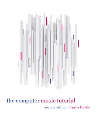The Computer Music Tutorial, second edition 1