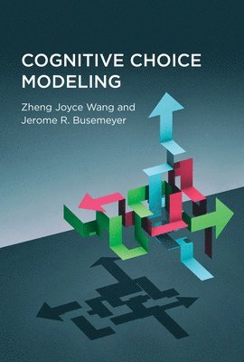 Cognitive Choice Modeling 1