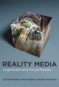 bokomslag Reality Media: Augmented and Virtual Reality