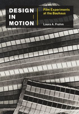 Laura A Frahm, Laura A. Frahm - Design in Motion, Häftad