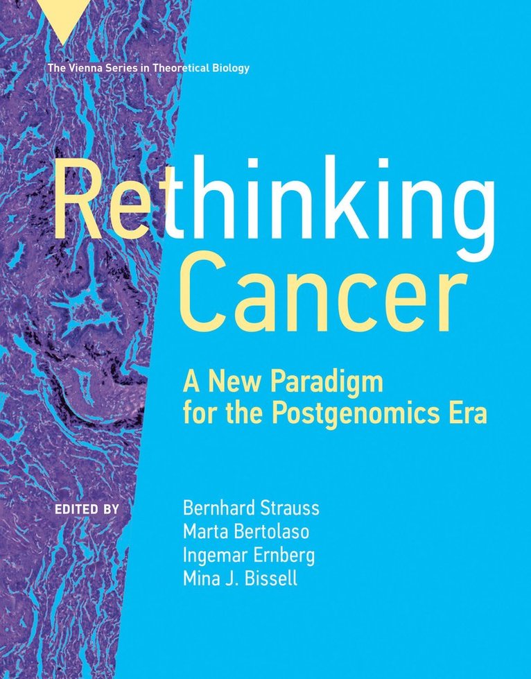 Bernhard Strauss, Marta Bertolaso, Bernhard Strauss, Marta Bertolaso - Rethinking Cancer, Inbunden